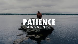 Guns N&#39; Roses - Patience / Lyrics
