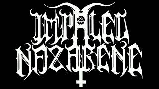 IMPALED NAZARENE - 06 - IN THE NAME OF SATAN