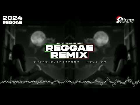 REGGAE REMIX⚡️HOLD ON⚡️REGGAE INTERNACIONAL