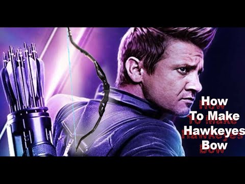 How to Make Hawkeyes Bow