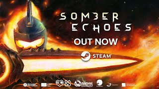 Somber Echoes trailer