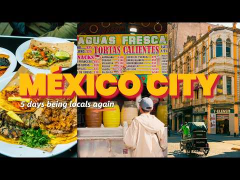 Mexico City Like a Local: 5 Days Rediscovering the Best Food Spots and Hidden Gems  (Travel Vlog)