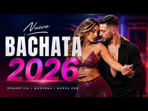 Bachata Nueva 2026 🔥 Lo Mejor de la Bachata Moderna Romántica