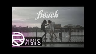 REACH - โปรดลืม(ความรัก) | (OFFICIAL MV)