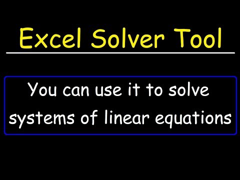 How To Use The Solver Tool In Excel To Solve Systems of Linear Equations In Algebra