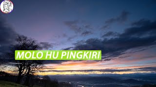 Download lagu MOLO HUPINGKIRI mp3 Download lagu MOLO HUPINGKIRI mp3