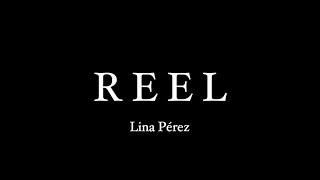 Reel Lina Pérez