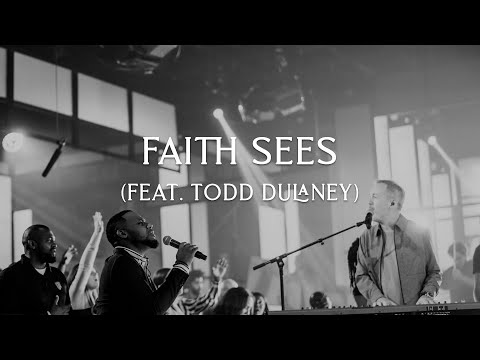 Faith Sees - Youtube Live Worship