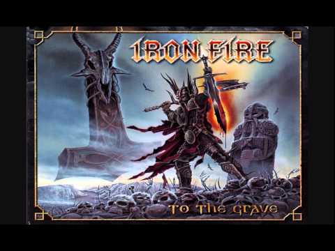 IRON FIRE - To the Grave (2009) [Complete Album]