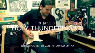 Rhapsody - Holy Thunderforce (guitar cover by Zoltan Arpad Liptay)