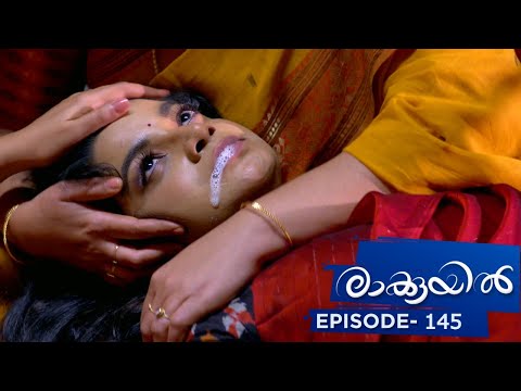 Raakkuyil | Episode 145   | Mazhavil Manorama