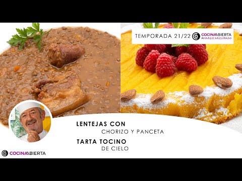 LENTEJAS con chorizo y panceta 🍲 TARTA Tocino de Cielo 🍰 Cocina Abierta de Karlos Arguiñano 👩🏻🍳👨🏻🍳