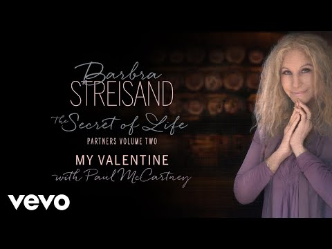 Barbra Streisand - My Valentine (with Paul McCartney) (Official Audio)