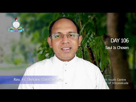 Day 106: Saul Is Chosen I 1 സാമുവല്‍ 9 -10, സുഭാഷിതങ്ങള്‍ 6:23-35.