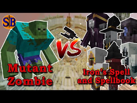 Mutant Zombie vs Iron's Spell and Spellbook's Mobs | Minecraft Mob Battle