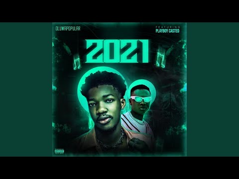 2021 (feat. Playboy Casted)