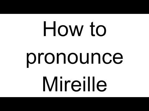 How to Pronounce Mireille (French)