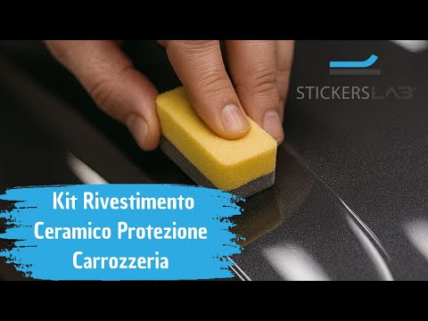 StickersLab - Kit Rivestimento Ceramico Nano: Protezione Carrozzeria Auto Facile