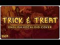 【ENGLISH COVER】「trick & treat」【SHELLAH】 