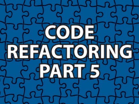 Code Refactoring 5