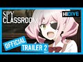 Spy Classroom Official Trailer 2