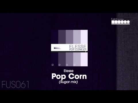 Elesse - Pop Corn (Sugar Mix)