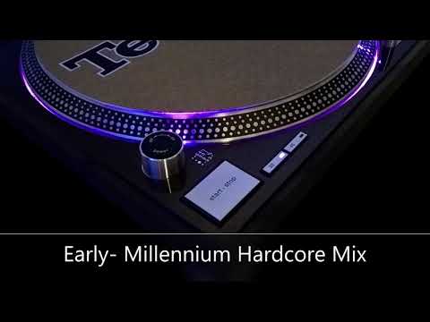 Early Hardcore Millennium Hardcore mix 2004