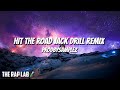 Hit The Road Jack Drill Remix @prodsamplez (Audio)
