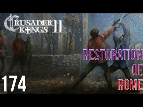 Crusader Kings 2 Restoration of Rome 174