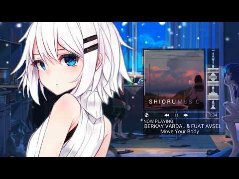 BERKAY VARDAL & FUAT AVSEL- MOVE YOUR BODY