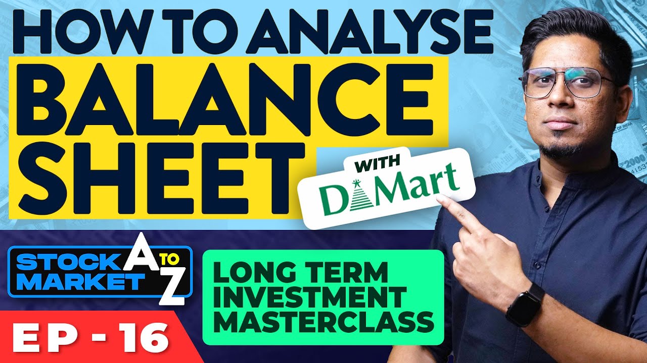 Balance Sheet - How to Read and Analyze? Learn Fundamental Analysis in Stock Market Ep 16