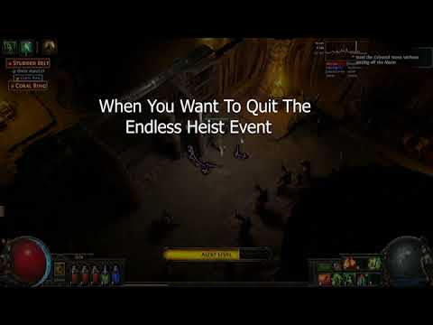 Endless Heist PoV