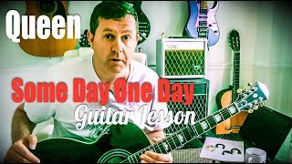 Queen - Someday One Day - Guitar Tutorial