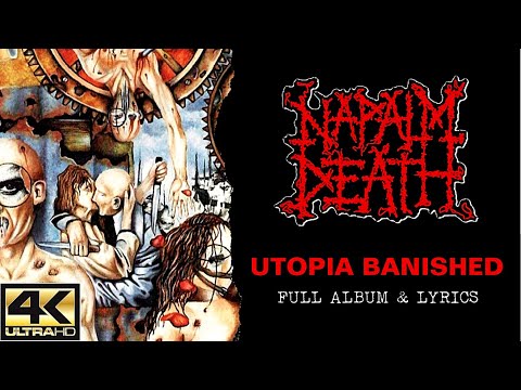 Napalm Death - Utopia Banished (4K | 1992 | Full Album & Lyrics)