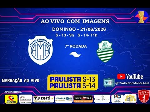 CAMPEONATO PAULISTA SUB13/SUB14-2026 - 7 RODADA MONTE AZUL X FRANCANA