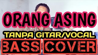 Download lagu ORANG ASING TANPA GITAR/VOCAL ( BASS COVER) BACKING TRACK mp3