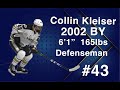 Collin Kleiser 2002 6'1" 165lbs Defenseman