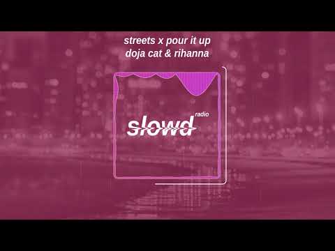 streets x pour it up - doja cat & rihanna (xxtristanxo remix)