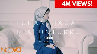 Download lagu FIENA - Tuhan Jaga Dia Untukku mp3