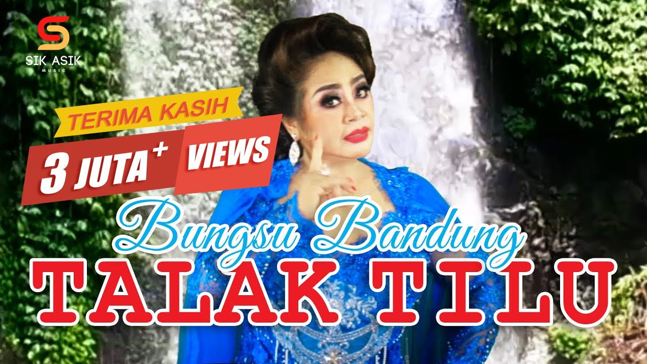 Bungsu Bandung - Talak Tilu (Official Music Video)