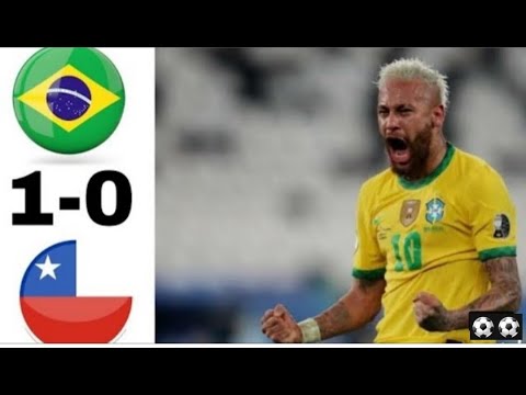 Brazil vs Chile all the goals and highlights 2021