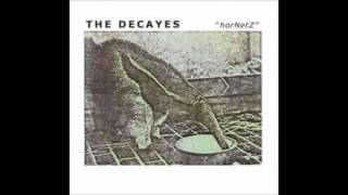 The Decayes-   Hornetz  (1981-  full album)
