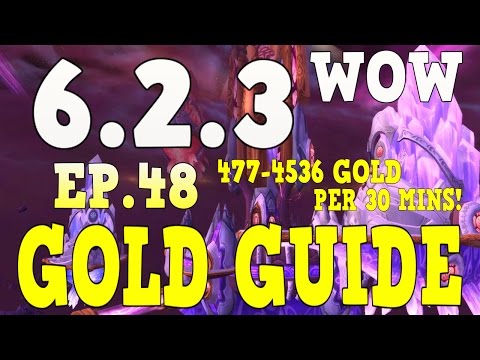 WoW Gold Farming 6.2.4 - Gold Guide Series Ep.48 - Noob Gold | 477-4536 gold - WoD ✔