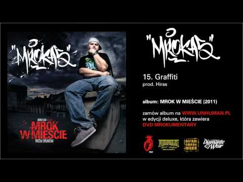 15. MROKAS - Graffiti, prod. Hiras