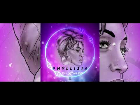 1TAK - PHYLLISIA ❌ DAN RUFF [OFFICIAL AUDIO]