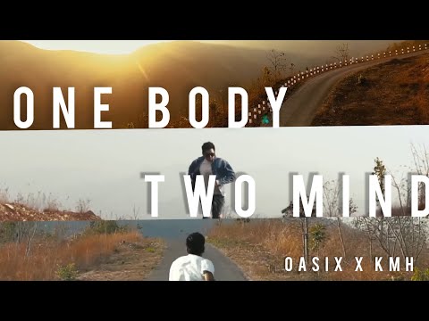 OASIX X KMH - ONE BODY TWO MIND ( OFFICIAL LYRIC VIDEO )