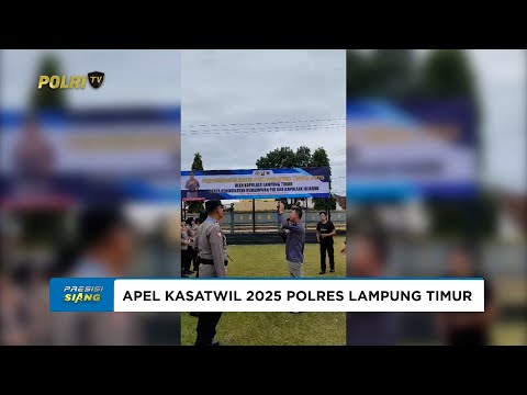 POLRES LAMPUNG TIMUR IMPLEMENTASIKAN BERBAGAI ARAHAN YANG DITERIMA DALAM APEL KASATWIL 2025