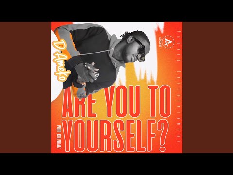 Are You to Yourself?