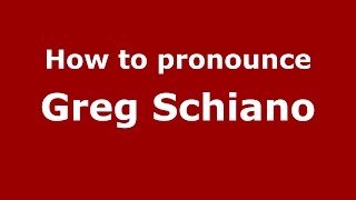 How to pronounce Greg Schiano