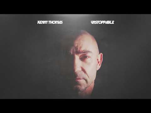Kenny Thomas - Unstoppable (Full Album)
